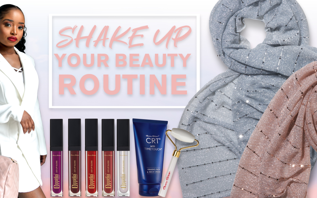 5 tips on how to shake up your beauty routine, style & life